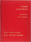  - Wat niet weet, wat zeker deert Liber Amicorum Douwe de Vries