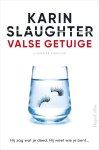 Karin Slaughter - Valse getuige