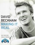 Beckham, David - David Beckham - Making it Real -My soccer skills book