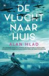 Alan Hlad - De Vlucht Naar Huis