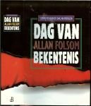 Folsom, Allan .. Vertaling William Oostendorp & Joost van de Meer - Dag van bekentenis