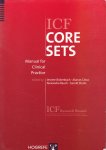 Birkenbach, Jerome e.a. (ed.) - ICF Core Sets. Manual for Clinical Practice