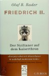 Rader, Olaf B. - Friedrich II. Der Sizilianer auf dem Kaiserthron