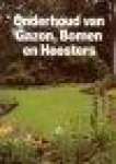 Wegman, Frans H. - ONDERHOUD VAN GAZON, BOMEN EN HEESTERS