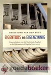 Belt, Christoph van den - Eigentijds en eigenzinnig --- Een geschiedenis van het Nederlands Dagblad en het Reformatorisch Dagblad (1960-2000) Belt, Christoph van den - Eigentijds en eigenzinnig --- Een geschiedenis van het Nederlands Dagblad en het Reformatorisch Dagblad (1960-2000)