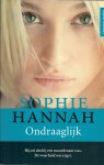 Hannah, Sophie - Ondraaglijk ("Hij zei dat hij een moordenaar was, de waarheid was erger".)