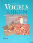 Bezzel, Einhard - Vogels. Basisgids voor het waarnemen van vogels. Met praktische informatie over voedsel, vogeltrek, bescherming en het maken van nestkasten Bezzel, Einhard - Vogels. Basisgids voor het waarnemen van vogels. Met praktische informatie over voedsel, vogeltrek, bescherming en het maken van nestkasten