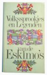 Barüske, Heinz - Volkssprookjes en legenden van de Eskimo's