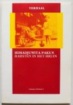 Pakun Himadjuwita - Barsten in het bruin Verhaal  Indische vrouw maakt een reis door het verleden en ontdekt de betekenis van haar Javaanse indentiteit gesigneerd door auteur op schutblad Literaire lift serie 8