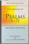 Wilcock,  Michael - The Message of Psalms 1-72 - Songs for the People of God