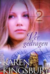 Kingsbury, Karen - Ver gedragen - Het witte doek 2