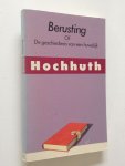 Hochhuth, Rolf - Berusting of de geschiedenis van een huwelijk