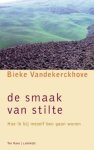 Bieke Vandekerckhove - De smaak van stilte