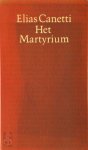 Elias Canetti - Het martyrium