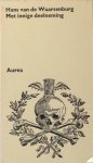 Waarsenburg, Hans van de. - Met innige deelneming.