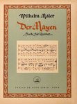 Maler, Wilhelm: - Der Mayen. Suite für Klavier