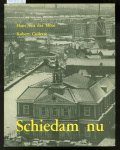 Sloot, Hans van der, Collette, Robert - Schiedam nu
