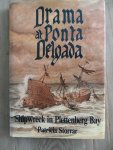Storrar, Patricia - Drama at Ponta Delgada - Shipwreck in Plettenberg Bay
