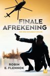 Robin E. Flennok - Finale afrekening