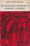 Katzenellenbogen, Adolf - The sculptural programs of Chartres cathedral