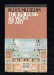 Reynaerts, Jenny - Rijksmuseum, the building as work of art