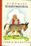 BECHSTEIN, LUDWIG - Schönste Kindermärchen
