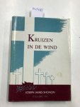 Shomon, Joseph James: - Kruizen in de wind. De ongeschreven sage van de mannen in de Amerikaanse Gravendienst in de Tweede Wereldoorlog.