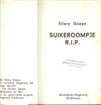 Queen Ellery vertaling Willemien de Wit - Suikeroompje R.I.P. ...Als de suikeroom dood op zijn kamer  wordt aangetroffen,blijkt elke huisgenoot verdacht te kunnen worden van moord. Wie heeft het meeste voordeel van suikeroomjes dood ?