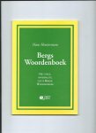 Heestermans, Hans - Bergs Woordenboek. Het enige, onvervalste, echte Bergse Woordenboek.
