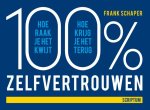 Frank Schaper - 100% zelfvertrouwen hoe raak je het kwijt hoe krijg je het terug