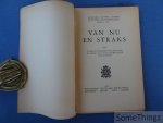 Muls, Jozef / Toussaint Van Boelaere, Fernand / Claes, Ernest / [van Cauwelaert, August. - Van Nu en Straks