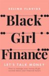 Selina Flavius - Black Girl Finance