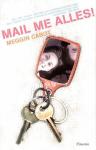 Cabot, M. - Mail me alles !