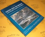 Burg, Ger, van der. - Geen zee te hoog voor bergers, redders en slepers. Scheepsbergingen langs de Nederlandse kust van Noordwijk tot Schiermonnikoog.