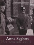 Seghers, Anna - Het zevende kruis Seghers, Anna - Het zevende kruis