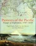 RIGBY, Nigel / MERWE, Pieter van / WILLIAMS, Glyn - Pioneers of the Pacific. Voyages of Exploration, 1787-1810