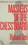 Richard Réti 52374 - Masters of the chess board