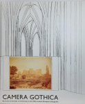 ANDRIES Pool & AERTS Willem Edits - Camera Gothica. Gotische kerkelijke architectuur in de 19de-eeuwse Europese fotografie. - Architecture religieuse gothique dans la photographie européenne du 19e siècle. - Gothic church architecture in the 19th century European photography.
