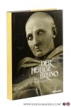 Posada, Gerardo. - Der Heilige Bruno. Vater der Kartäuser. Ein Sohn der Stadt Köln. Mit Beiträgen von Adam Wienand und Otto Beck. Posada, Gerardo. - Der Heilige Bruno. Vater der Kartäuser. Ein Sohn der Stadt Köln. Mit Beiträgen von Adam Wienand und Otto Beck.