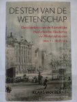 Berkel, Klaas van - De stem van de wetenschap / Geschiedenis van de Koninklijke Nederlandse Akademie van Wetenschappen. Deel 1 - 1808-1914