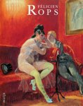 ROPS - Neyer, Hans Joachim & Bernadette Bonnier & Véronique Leblanc: - Félicien Rops 1833-1898 ROPS - Neyer, Hans Joachim & Bernadette Bonnier & Véronique Leblanc: - Félicien Rops 1833-1898