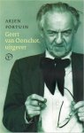 Arjen Fortuin - Geert van Oorschot, Uitgever