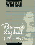 Kan, Wim - Burma dagboek 1942-1945. Redactie: Frans Rühl