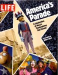 Sullivan, Robert (ed.) - LIFE. America's Parade. A Celebration of Macy's Thanksgiving Day Parade.