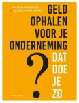 Matthias Browaeys 277067, Aelbrecht Van Damme - Geld ophalen voor jouw onderneming ? Dat doe je zo