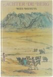 Mies Bouhuys, O. Dicke - Achter de berg - Verhalen over mensen en kinderen uit de derde wereld