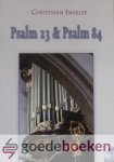 Ingelse, Christiaan - Psalm 23 & Psalm 84, noten *nieuw*