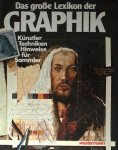 Agte. - Das grosse Lexikon der Graphik - Künstler, Techniken, Hinweise fur Sammler.