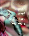 E. van Els-Dubbelaar - Zijde: stof tot verven