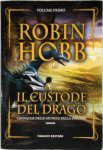 Robin Hobb 18255 - Il custode del drago. Cronache delle giungle della pioggia